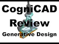 REVIEW CogniCAD GENERATIVE DESIGN TOPOLOGY OPTIMISATION FROM PARAMATTERS