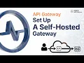 Set Up a Self-Hosted Gateway with WSO2 API Platform