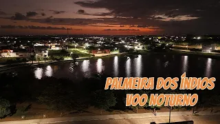 UMA VOLTA A NOITE EM PALMEIRA DOS ÍNDIOS