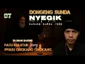 Download Lagu NYEGIK dongeng sunda NANANG BARNA | BEO eps 07
