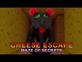 Cheese Escape Maze of Secrets Roblox Full Walkthrough