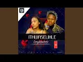 Lagu ITHWASELIHLE SENGIKHATHELE (feat. Lady P)