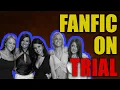 The Fanfic on Trial Girls Scream Aloud