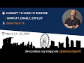 Concept to Code to Runtime - Simplify Enable Exploit by Srivatsan TA
