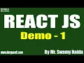 REACT JS tutorials Demo - 1 by Mr Swamy Naidu On 10-12-2020 8 30AM