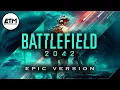 Download Lagu BATTLEFIELD 2042 Theme | EPIC VERSION | Epic Orchestral HYBRID Cover