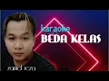 Download Lagu ZAMEL REZA BEDA KELAS // KARAOKE