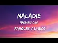 Mauvais Djo - Maladie ( Paroles/Lyrics)