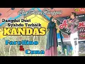 Lagu KANDAS - DANGDUT DUET Syahdu Orgen Tunggal-Cover Cuna \u0026 Farellino - Atlantic Live.Cipt : Evita\u0026Fries
