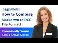 Combine Multiple Markdown Files to Word DOC or DOCX File Format Directly