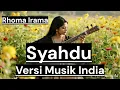 Download Lagu SYAHDU - VERSI MUSIK INDIA [Rhoma Irama] by Romi Musik1 MP3