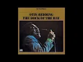 (Sittin' At)The Dock Of The Bay - Otis Redding - 1967