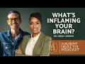 Bugs in the Brain How to Treat Neuroinflammation Dr Eboni Cornish