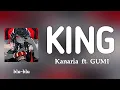 King - Kanaria ft. GUMI (romaji) Lyrics 