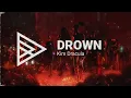 Kim Dracula - Drown [HQ]