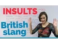 British Slang INSULTS childish sayings