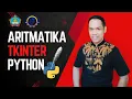 Coding Operasi Aritmatika Kalkulator di Python dengan Tkinter Mudah Cepat