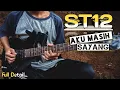Melodi ST12 - Aku Masih Sayang | Full Detail