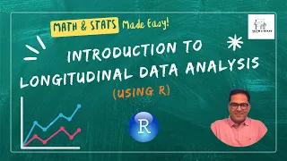 Introduction to Longitudinal Data Analysis The Easiest Explanation with R Examples