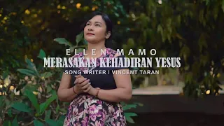 merasakan kehadiran yesus ellen mamo cipt vincent taran ellenmamo 