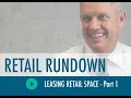 Retail Rundown - Leasing Retail Space