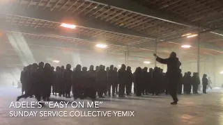 easy on me full version sunday service collective yemix