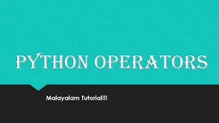 Python Operators arithmetic Operators Python programming language Malayalam Tutorial