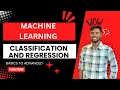 Classification and Regression in Machine Learning Key Differences Examples