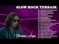 Download Lagu Aku Bukan Terminal Hati- Thomas Arya Lagu Terbaru-Lagu Slow Rock Terbaik