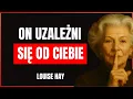 Download Lagu To Sprawia, że Mężczyzna Szaleje na Twoim Punkcie – 99% Kobiet o Tym NIE Wie | Louise Hay