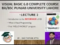 Visual Basic Introduction and Explanation of IDE interface Creating FIRST PROGRAM in VB 6 0 RTA