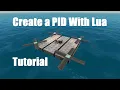 Coding a PID in Lua Advanced Tutorial From The Depths