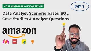 Data Analyst SQL Case Studies Scenarios Based Interview Questions Real-Time Analyst Questions