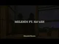 Melendi ft. Ha*Ash - Destino o Casualidad (Letra)