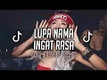 DJ LUPA NAMA TAPI MASIH INGAT RASA (DJ MALBAR REMIX) 🔥🔥🔥