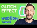 Building a GLITCH EFFECT in Webflow NoCode Tribe
