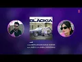 Blackia (Full Audio) | Geeta Zaildar, Gurlej Akhtar | Latest Punjabi Songs 2023