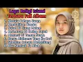 Lagu Kumpulan Lagu Religi Islami Terbaik Terbaru Dan Terpopuler Full Album,Lagu Menyentuh Hati