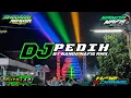 Download Lagu DJ PEDIH JINGLLE PUTRA ADi||BY NANDA NAFIS REMIXSER
