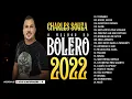 CHARLES SOUZA - SUCESSOS AO VIVO - O MELHOR DO BOLERO