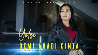 Download Yelse - Demi Abadi Cinta (Official Music Video) MP3