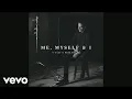 Download Lagu G-Eazy X Bebe Rexha - Me, Myself \u0026 I (Official Audio)