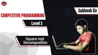 Square Root Decomposition Competitive Programming