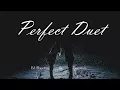 Download Lagu ○Perfect Duet/完美無瑕 - Ed Sheeran ft. Beyoncé 中文歌詞字幕