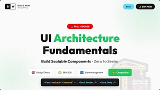 UI Architecture Fundamentals - Build Production-Ready React Components Complete Course 1 hour