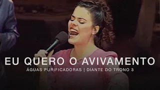 Download Eu Quero o Avivamento | DVD Águas Purificadoras | Diante do Trono MP3