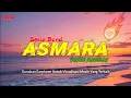Setia band - Asmara (Reggae Version) | Versi Santai \u0026 Romantis | Lirik Populer