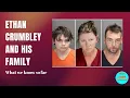 Ethan Crumbley and His Family What We Know So Far