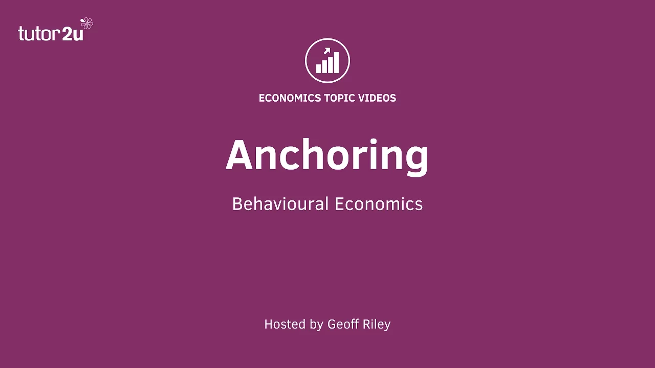 Behavioural Economics - Anchoring