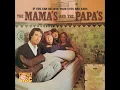 California Dreamin' - The Mamas & The Papas